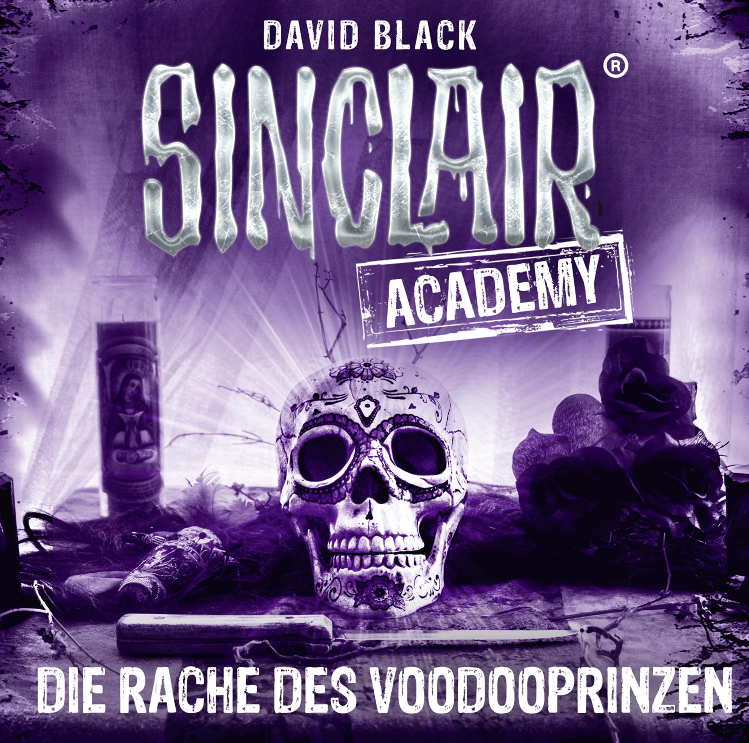 Sinclair Academy - Folge 11: Die Rache des Voodooprinzen. (Die neuen Geisterjäger, Band 11) Horror & Mystery