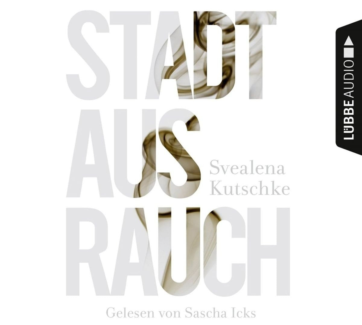 Stadt aus Rauch Contemporary literature