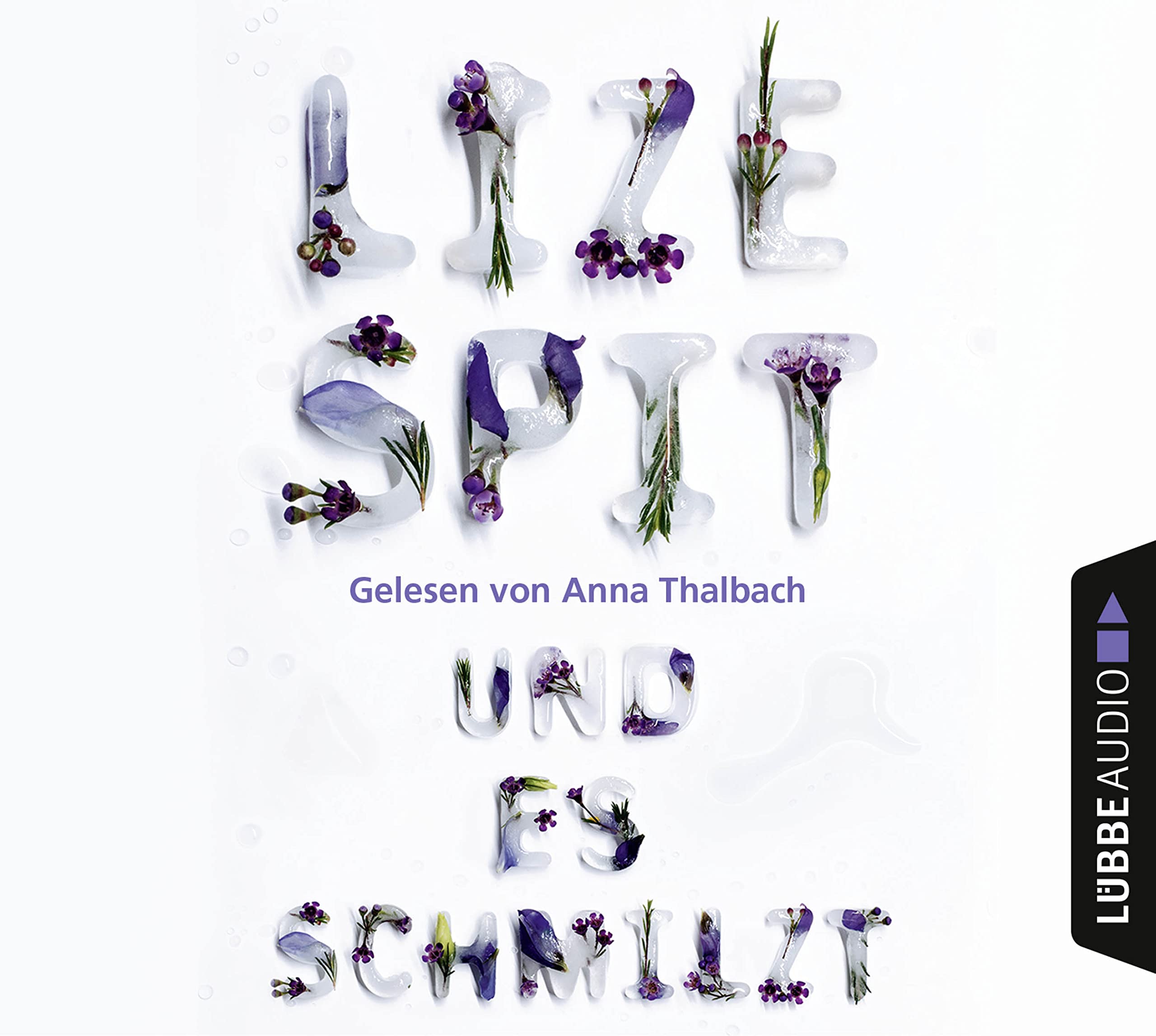 Und es schmilzt: Gekürzte Ausgabe, Lesung Contemporary literature