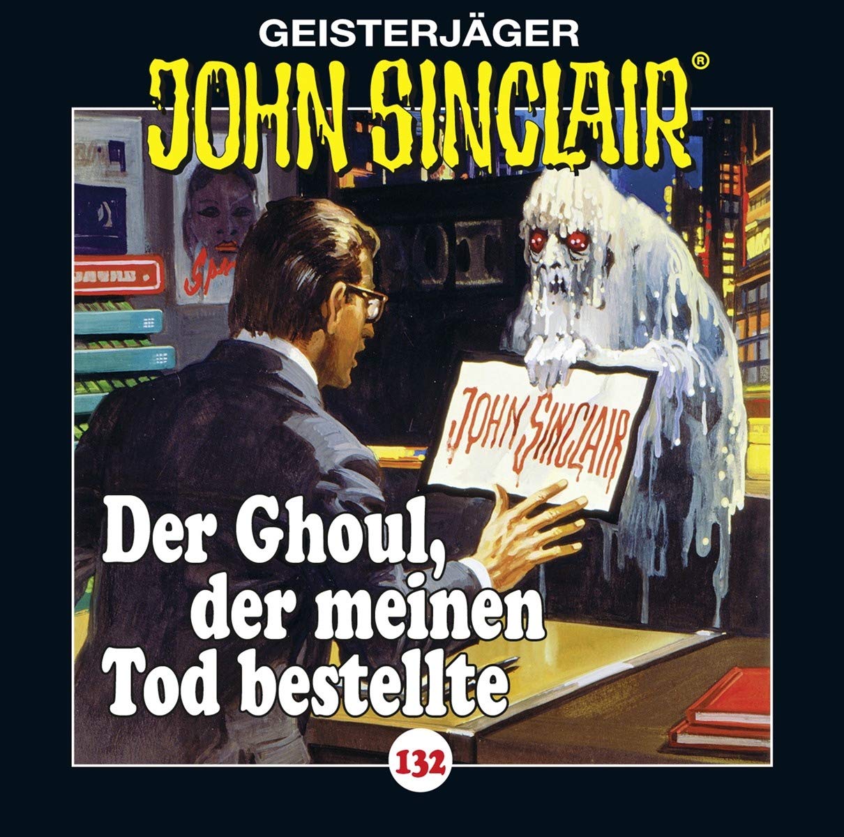 132/der Ghoul,der Meinen Tod Bestellte Radio Plays