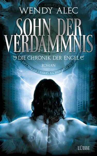 Sohn der Verdammnis: Die Chronik der Erzengel Historical Fiction