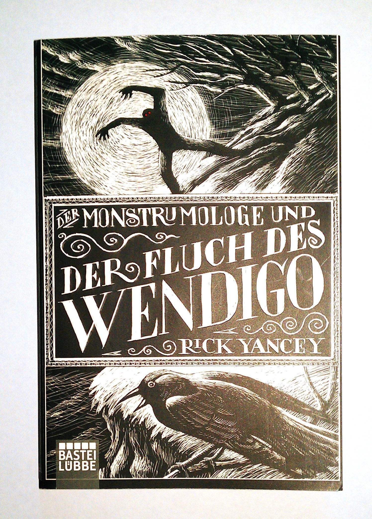 Der Monstrumologe und der Fluch des Wendigo: Roman Historical Fiction
