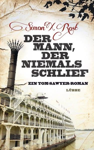 Der Mann, der niemals schlief: Ein Tom-Sawyer-Roman Contemporary literature