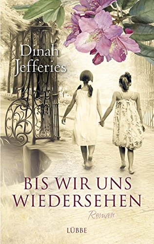 Bis wir uns wiedersehen: Roman Contemporary literature