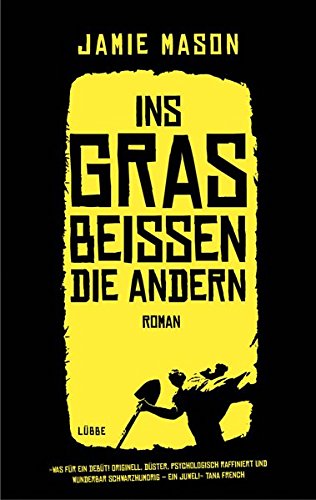 Ins Gras beißen die andern Contemporary literature