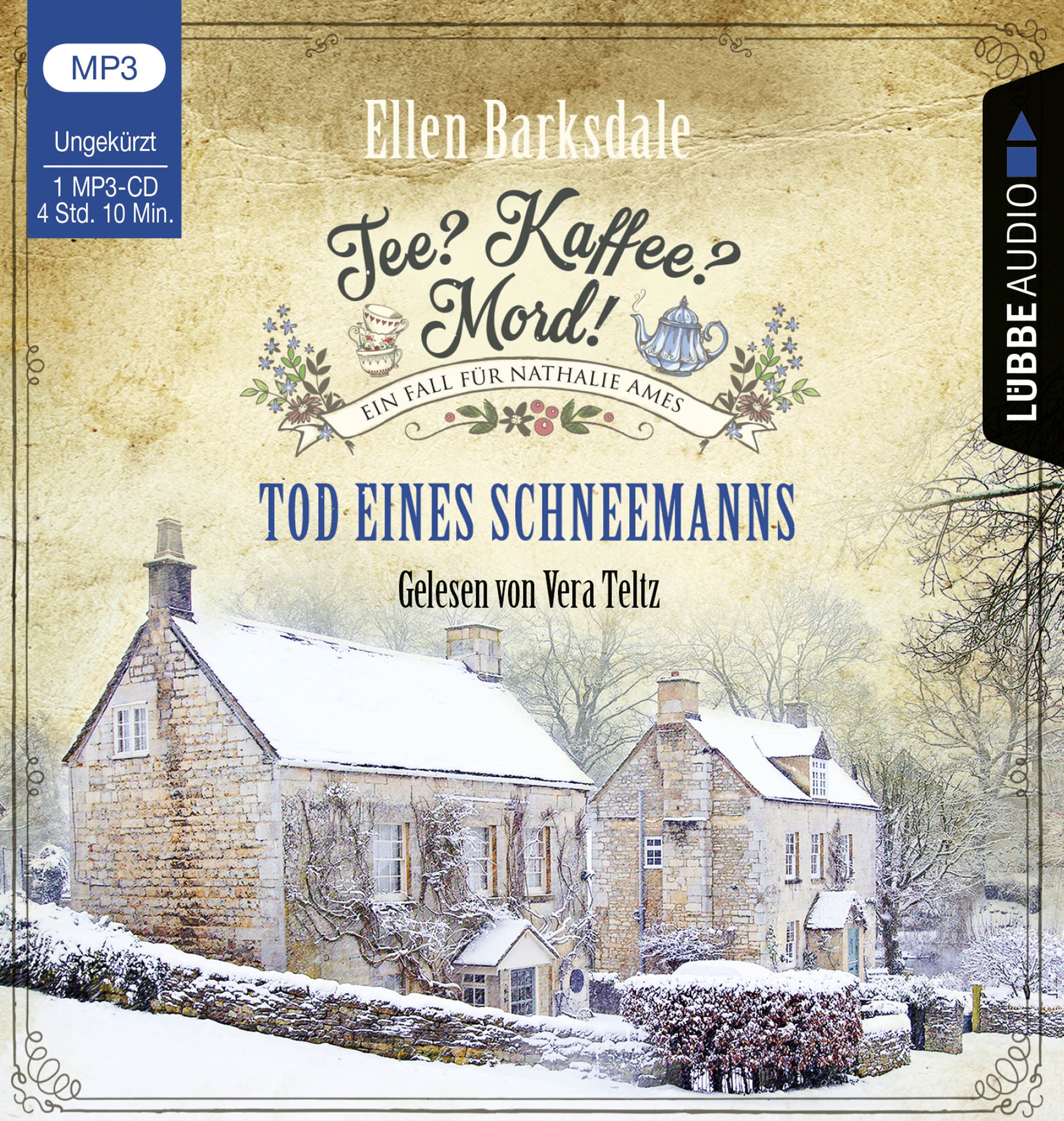 Tee? Kaffee? Mord! - Tod eines Schneemanns: Teil 06. Ungekürzt. (Nathalie Ames ermittelt, Band 6) Contemporary literature