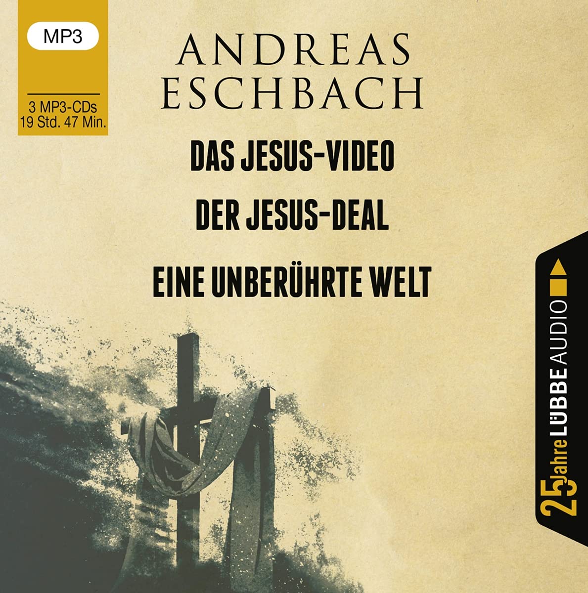 Das Jesus-Video / Der Jesus-Deal / Eine unberührte Welt: . Jubiläumsausgabe. Contemporary literature