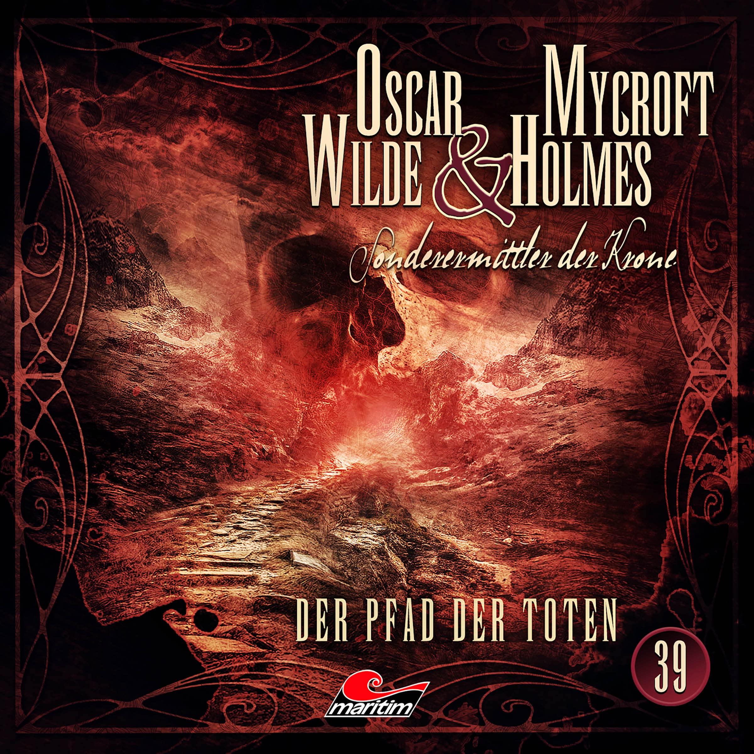 Oscar Wilde & Mycroft Holmes - Folge 39: Der Pfad der Toten. Hörspiel. Contemporary literature