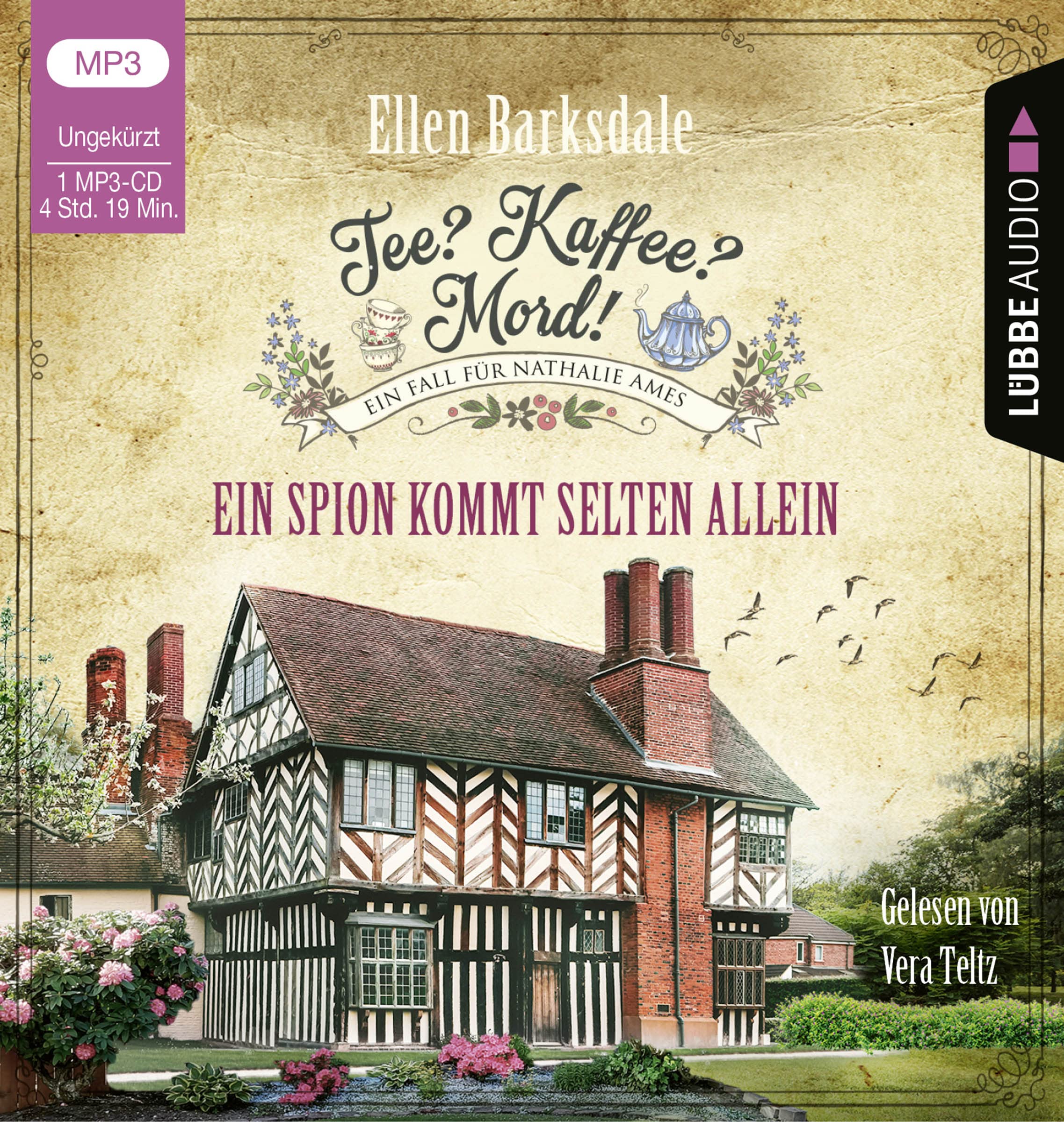 Tee? Kaffee? Mord! - Ein Spion kommt selten allein: Teil 16. (Nathalie Ames ermittelt, Band 16) Contemporary literature