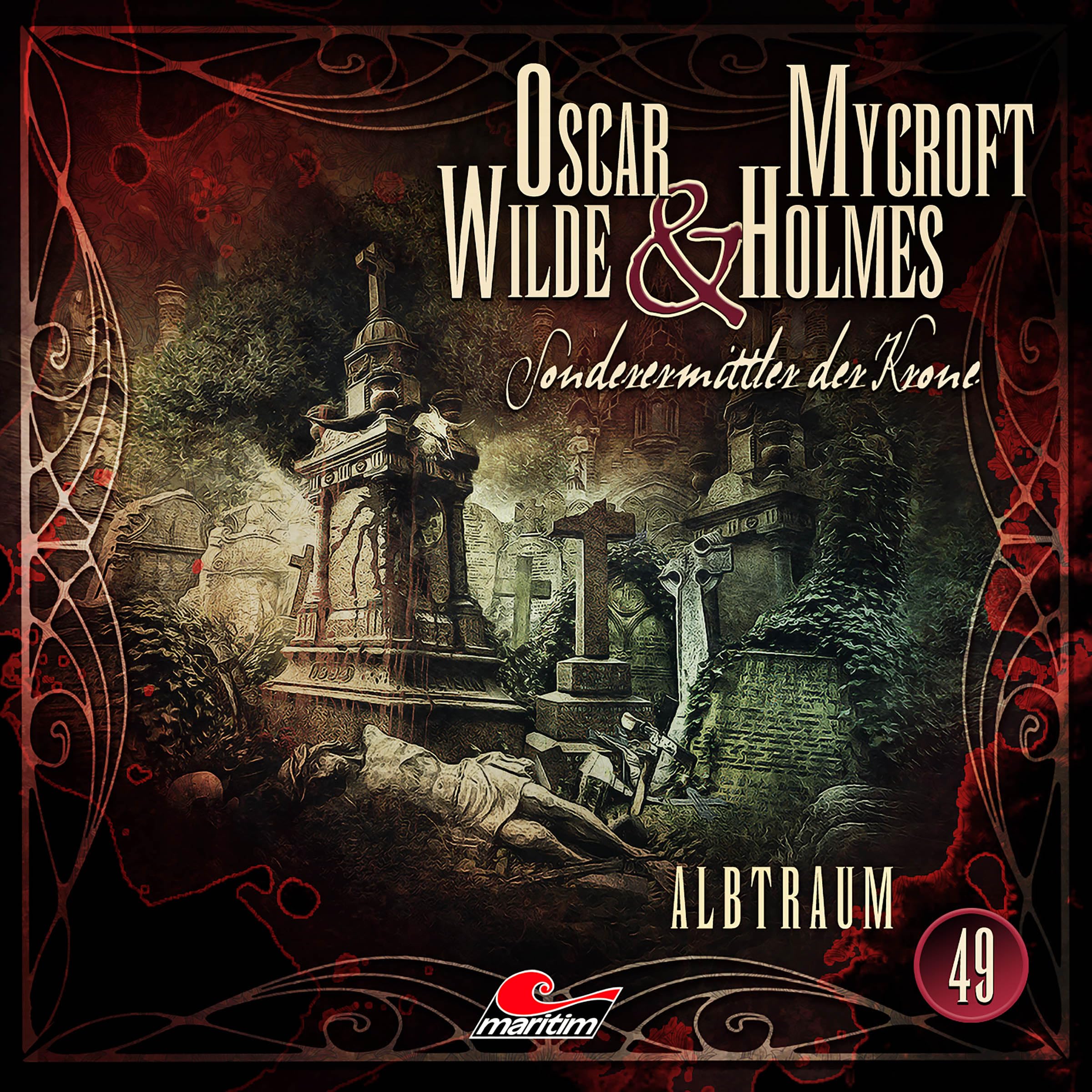 Oscar Wilde & Mycroft Holmes - Folge 49: Albtraum. Hörspiel. Historical Fiction