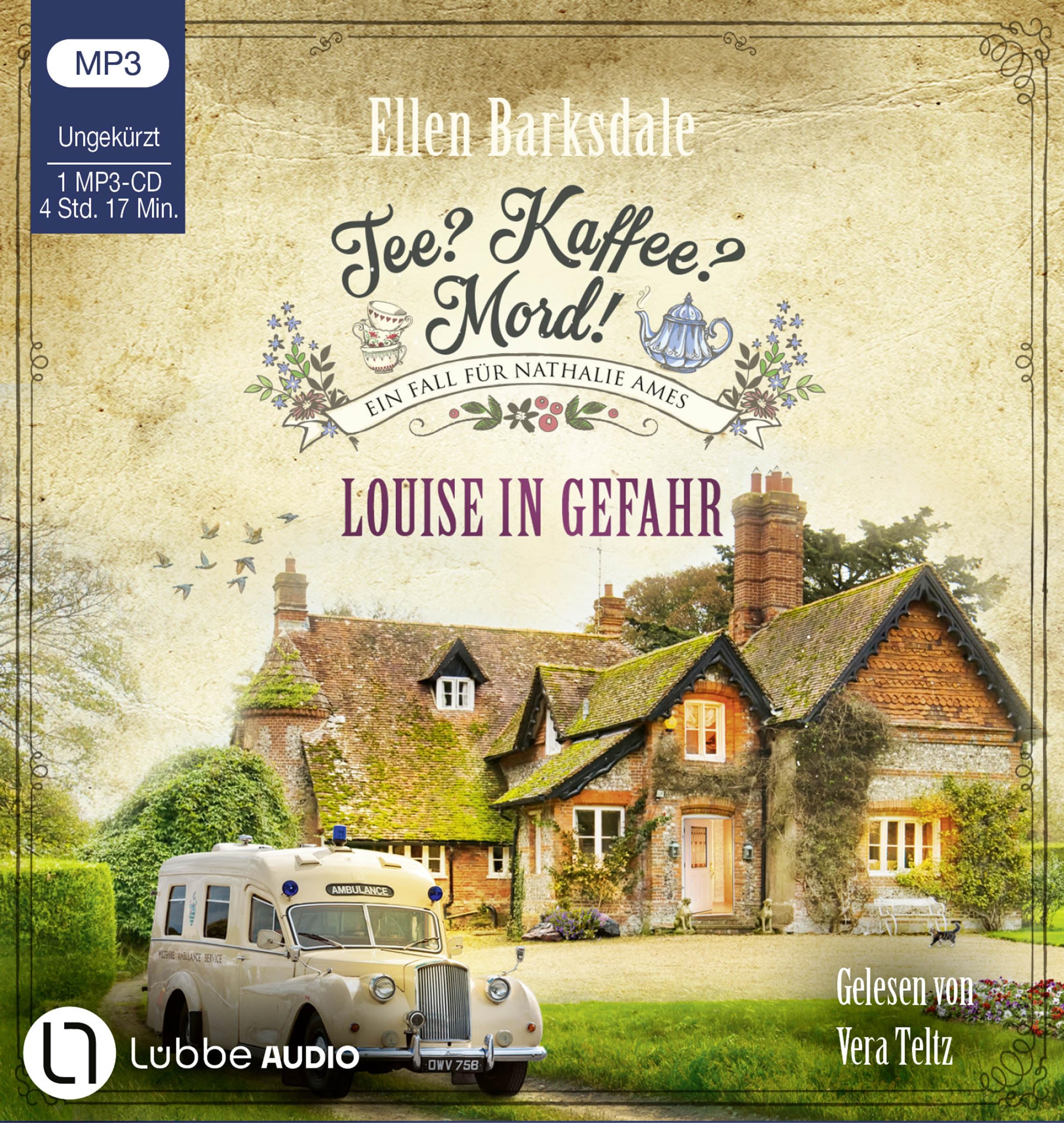 Tee? Kaffee? Mord! - Louise in Gefahr Essays & Short Stories