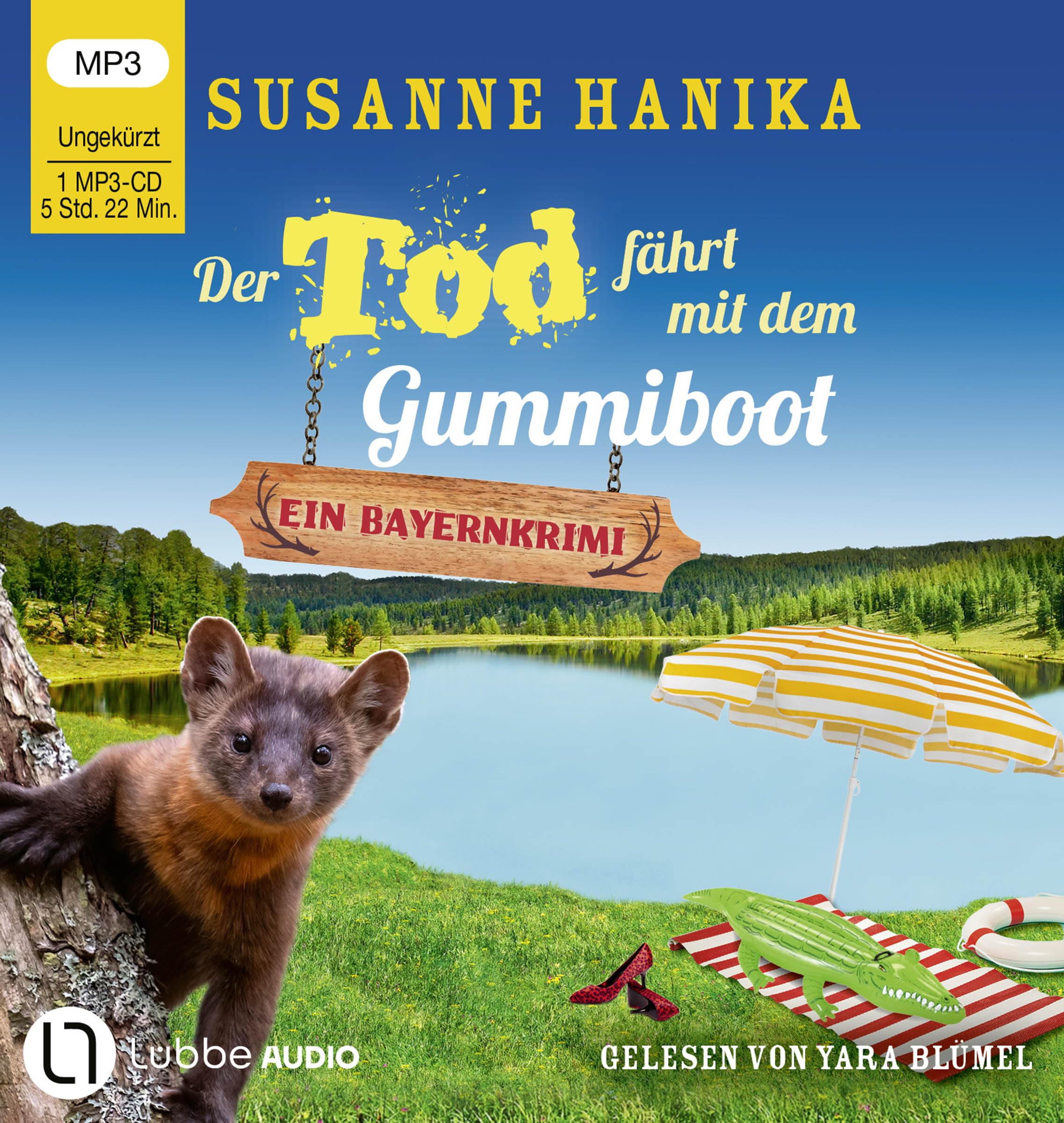 Der Tod fährt mit dem Gummiboot: Sofia und die Hirschgrund-Morde - Bayernkrimi Teil 23. Humour & Satire