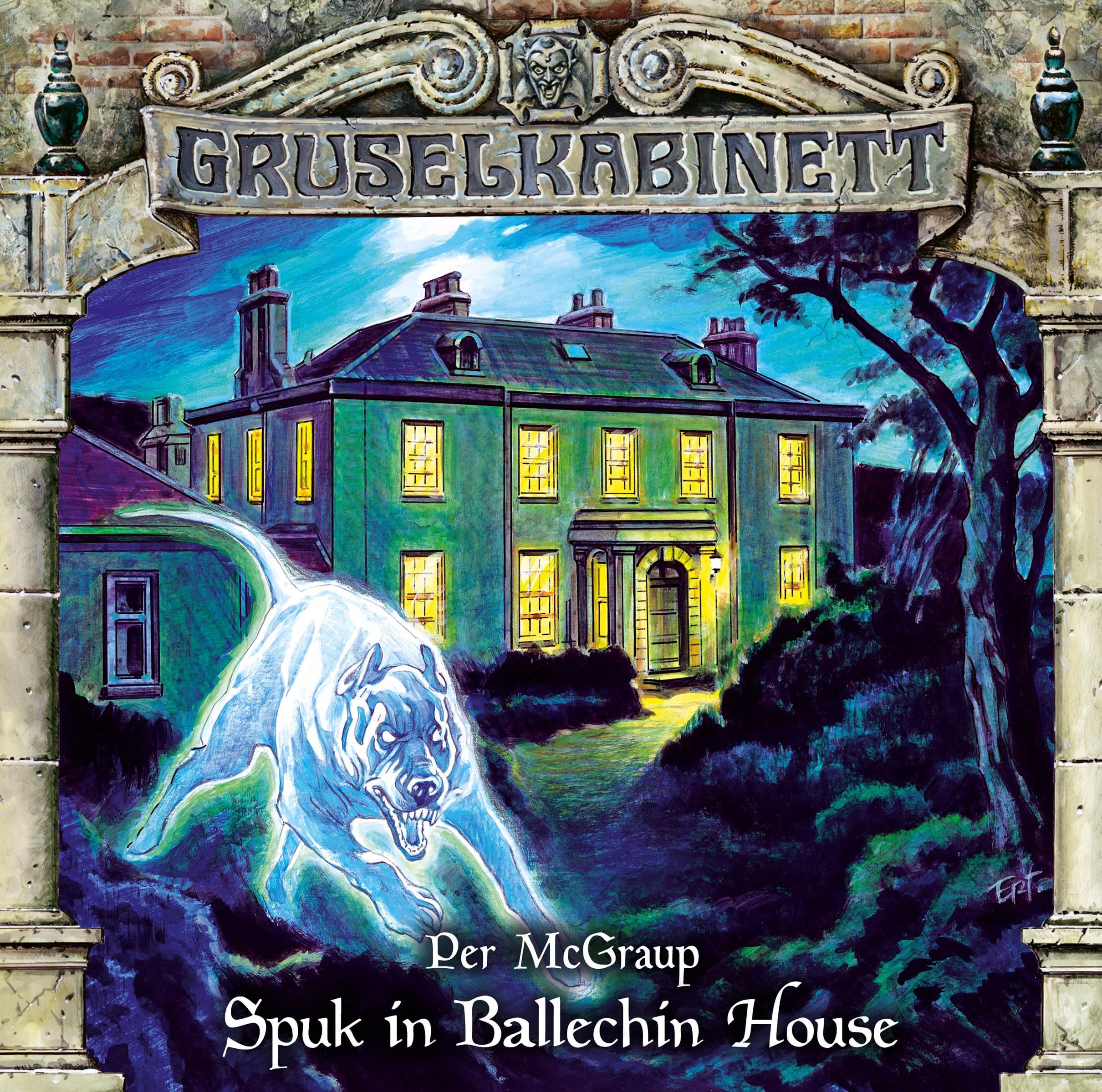 Gruselkabinett - Folge 172 und 173: Spuk in Ballechin House. Hörspiel. Horror & Mystery