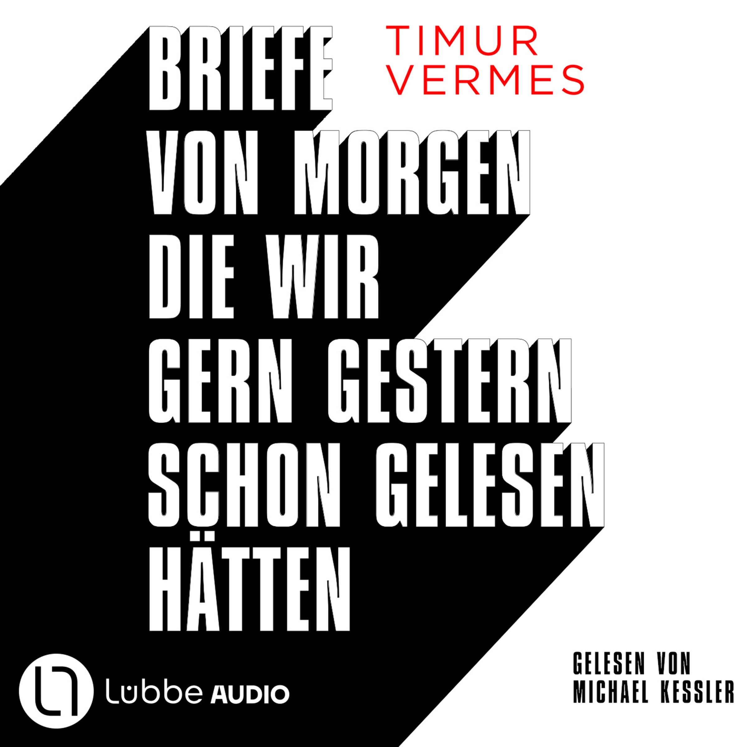 Briefe von morgen, die wir gern gestern schon gelesen hätten Contemporary literature