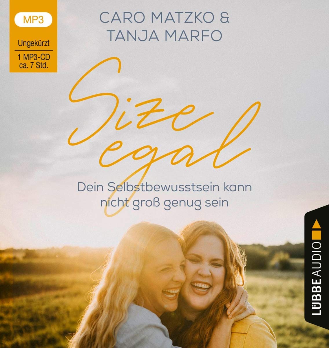 Size egal: Dein Selbstbewusstsein kann nicht groß genug sein. Ungekürzt. Business, Finance & Career