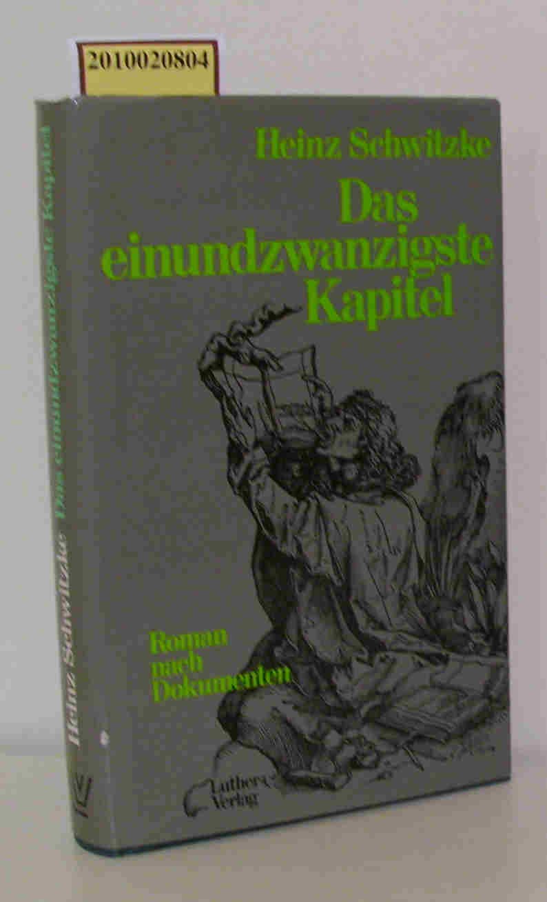 Das einundzwanzigste Kapitel. Roman nach Dokumenten Books