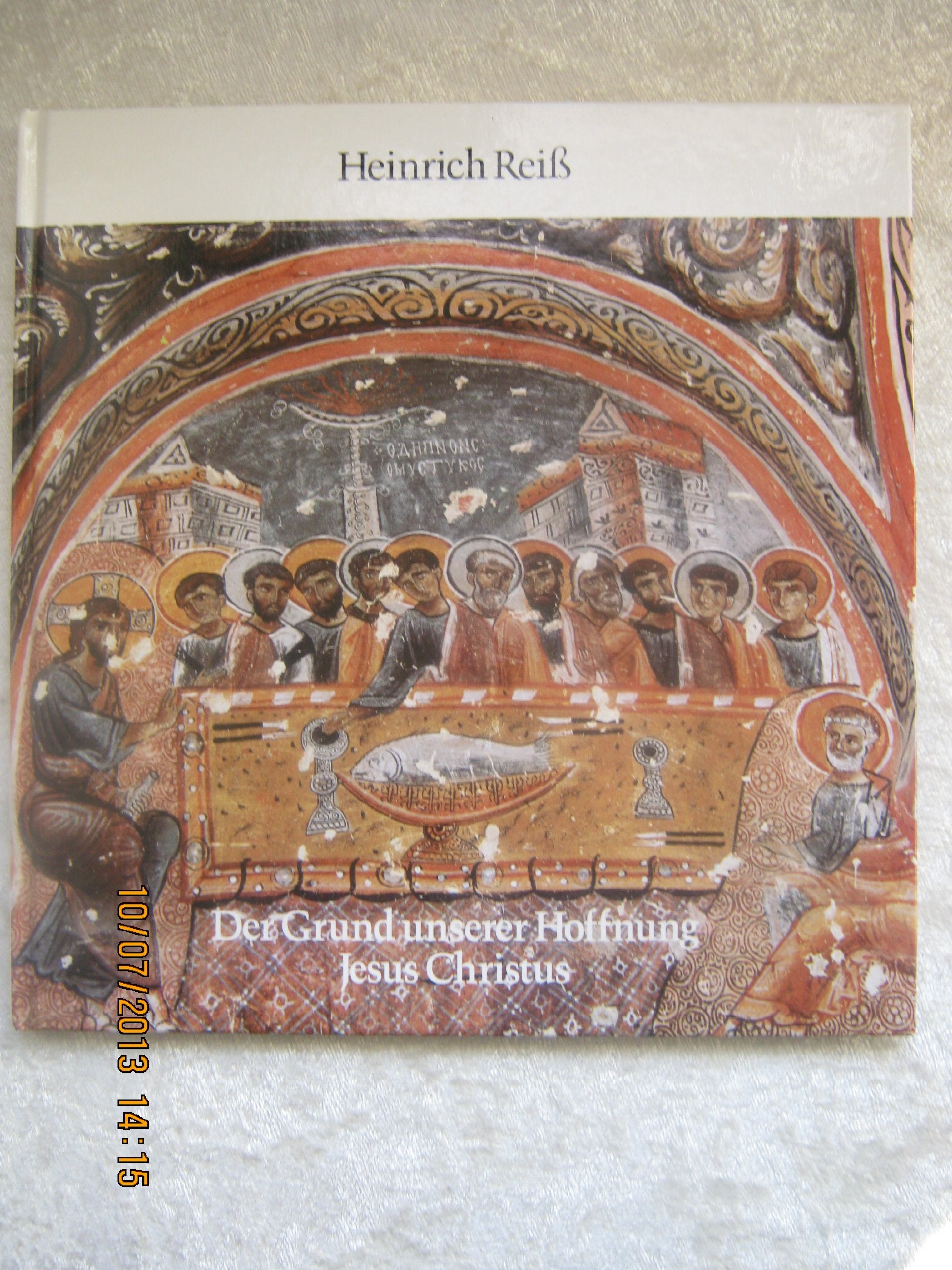 Der Grund unserer Hoffnung - Jesus Christus. Das Evangelium in Bildern Books