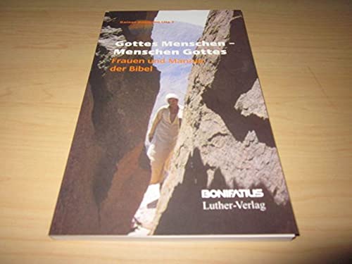 Gottes Menschen - Menschen Gottes: Frauen und Männer der Bibel Politics & Society