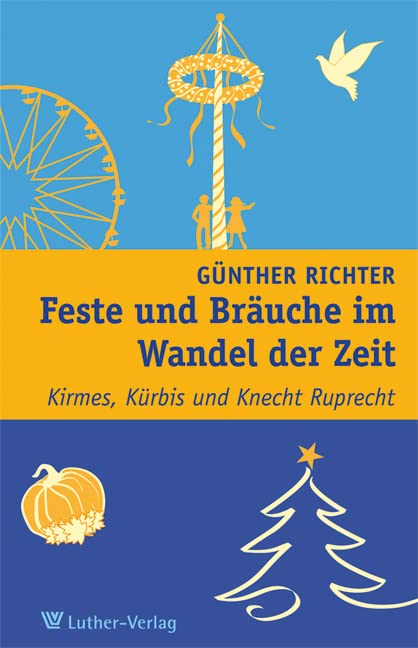 Feste und Bräuche im Wandel der Zeit Law
