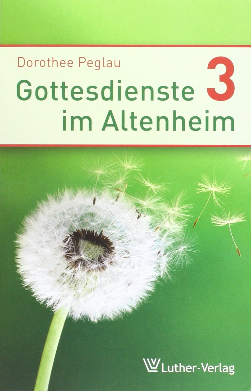 Gottesdienste im Altenheim 3 Religion & Esotericism