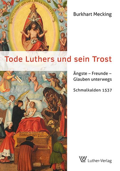 Tode Luthers und sein Trost Religion & Esotericism