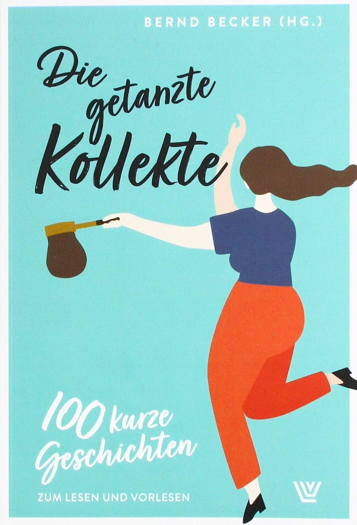 Die getanzte Kollekte Religion & Esotericism