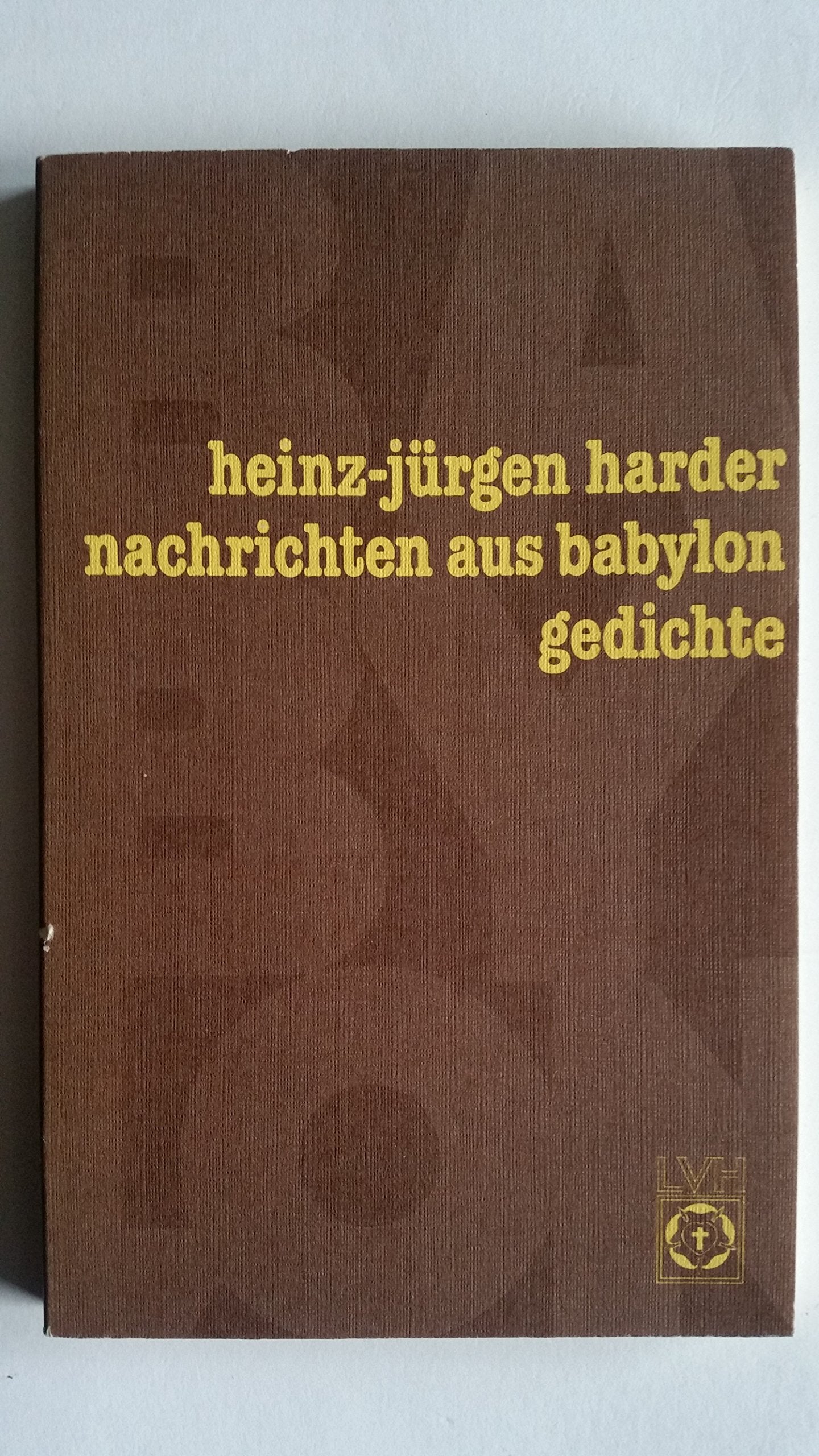 Nachrichten aus Babylon. Gedichte. Books
