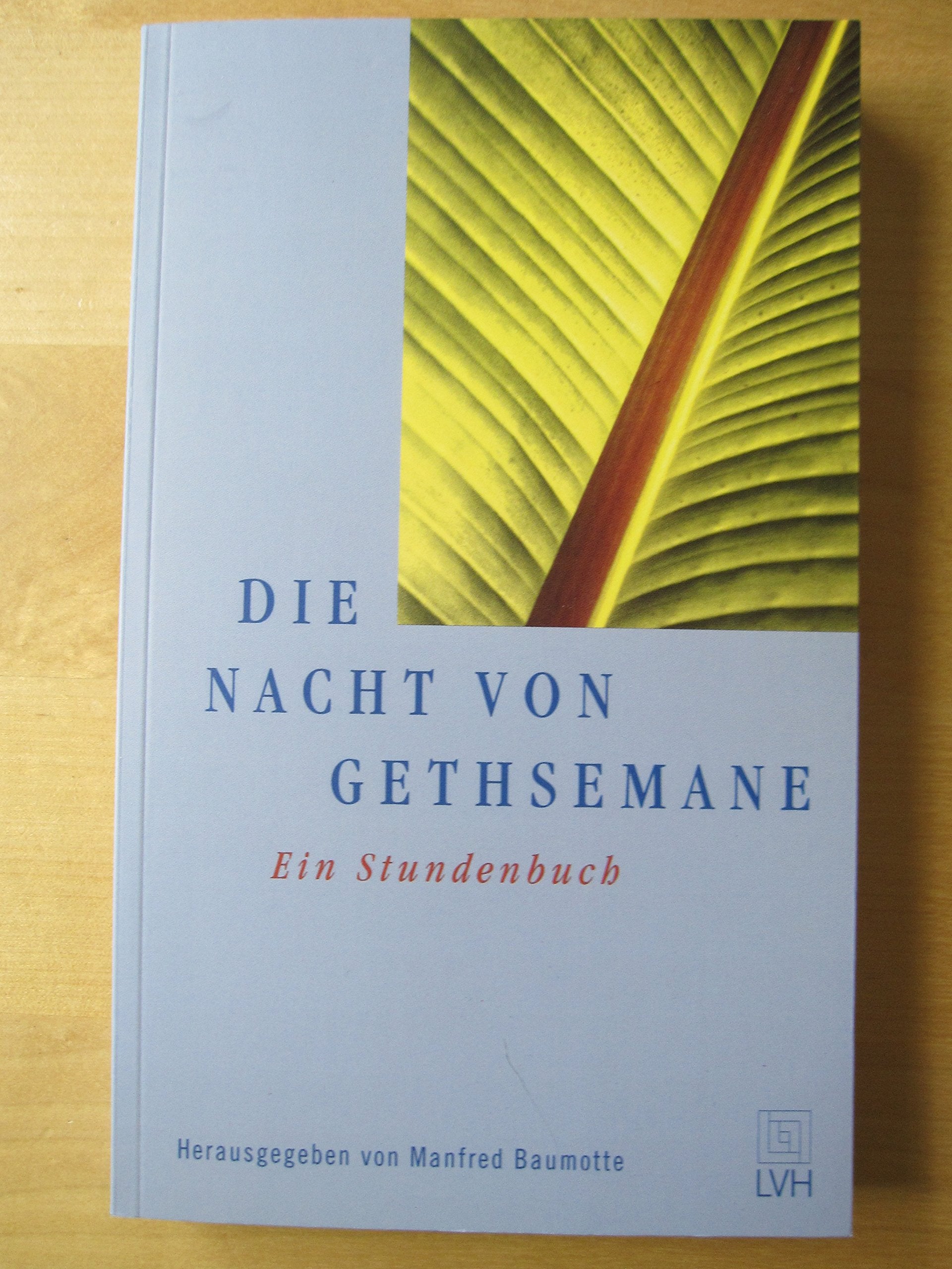 Die Nacht von Gethsemane Lifestyle Books