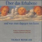 Über das Erhabene und was man dagegen tun kann. Heitere Nachdenklichkeiten zwischen Himmel und Erde Books