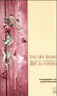 Von der Kunst älter zu werden. Texte zum Vor- und Nachdenken Religion & Esotericism