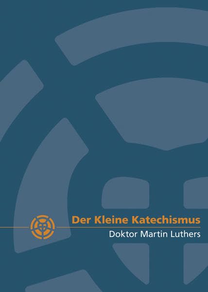 Der Kleine Katechismus Religion & Esotericism