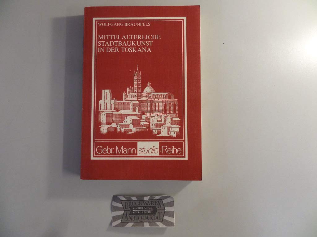 Mittelalterliche Stadtbaukunst in der Toskana. book