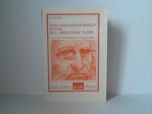 Das Leonardo-Porträt in der königlichen Bibliothek Turin und andere Fälschungen des Guiseppe Bossi Film, Art & Culture