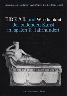 Ideal und Wirklichkeit der bildenden Kunst im späten 18. Jahrhundert Natural Sciences