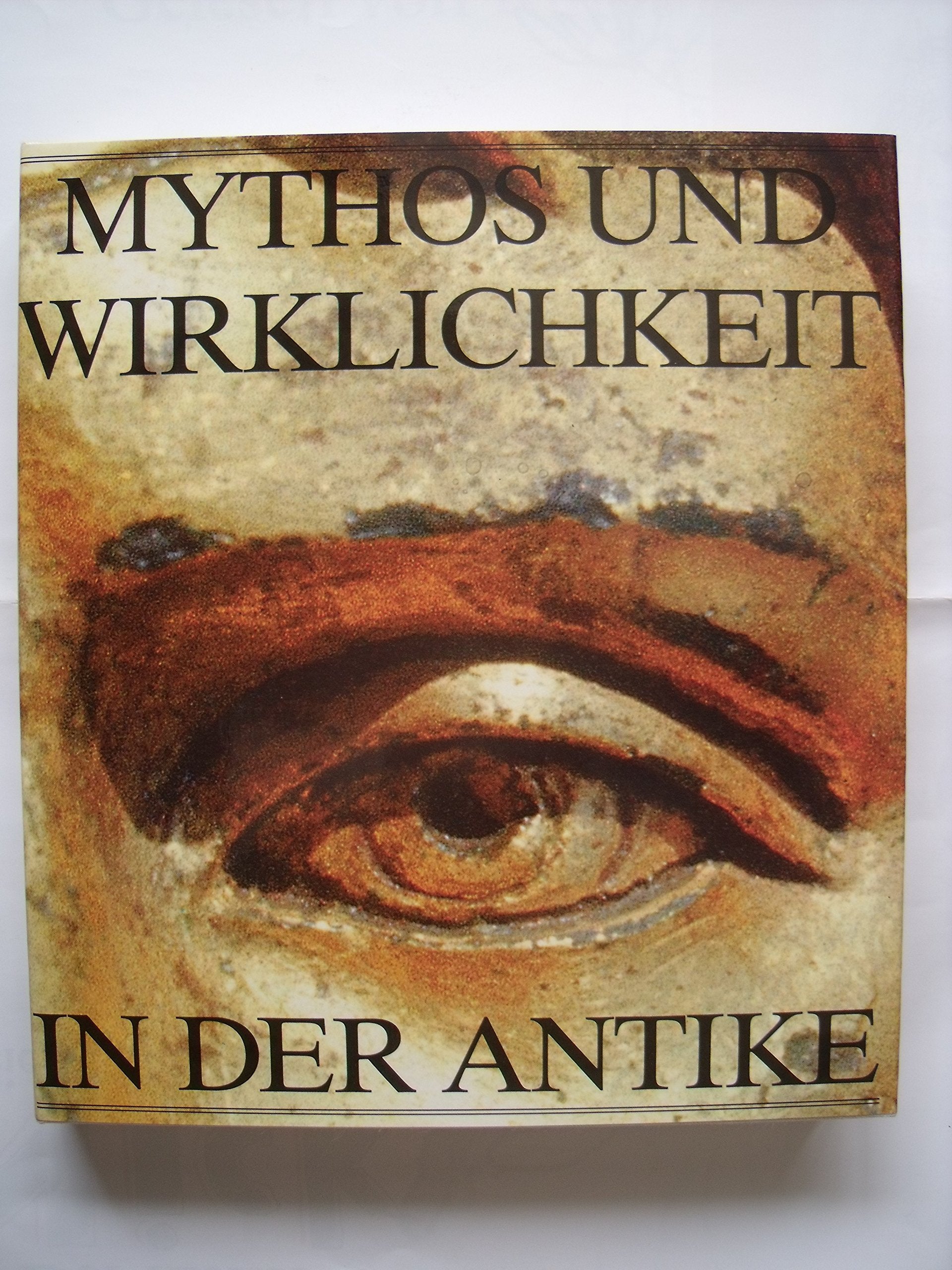 Mythos und Wirklichkeit in der Antike Books
