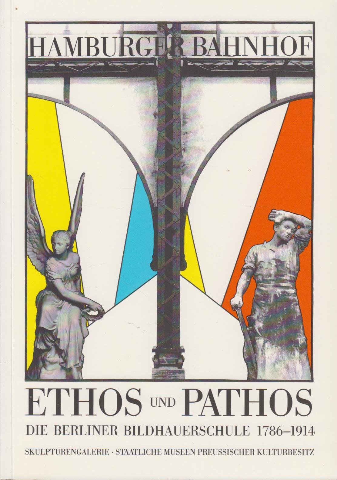 Ethos und Pathos. Handbuch. Die Berliner Bildhauerschule 1786 - 1914 Books