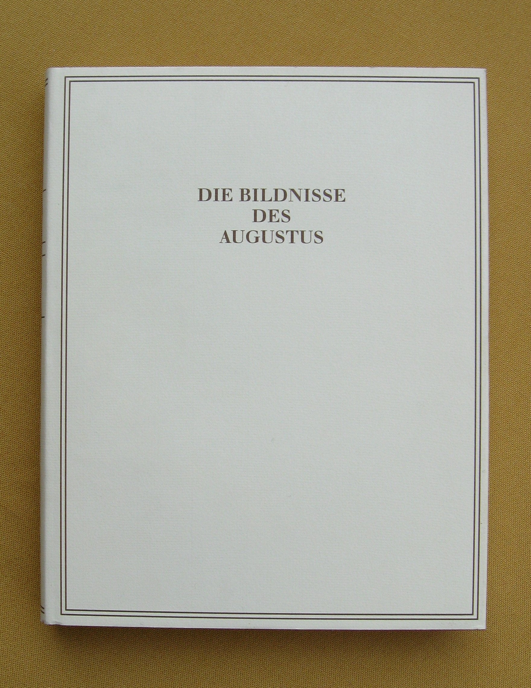 Das römische Herrscherbild, Die Bildnisse des Augustus Memories