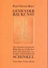 Genius der Baukunst: Eine klassisch-romantische Bilderfolge an der Berliner Bauakademie von Karl Friedrich Schinkel: Eine klassisch-romantische ... Schinkel. Mit e. Nachw. v. Martin Kieren Film, Art & Culture