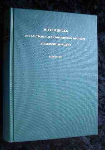 Mitteilungen des Deutschen Archäologischen Instituts. Athenische Abteilung (Athenische Mitteilungen): (1994) Politics & History