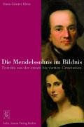 Die Mendelssohns im Bildnis: Porträts aus der ersten bis vierten Generation Pop culture