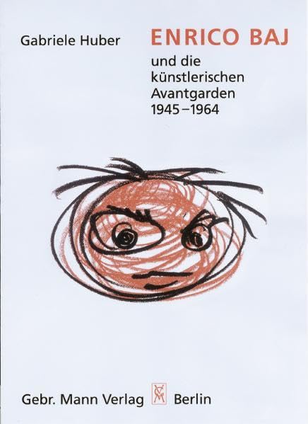 Enrico Baj und die künstlerischen Avantgarden 1945-1964 Film, Art & Culture