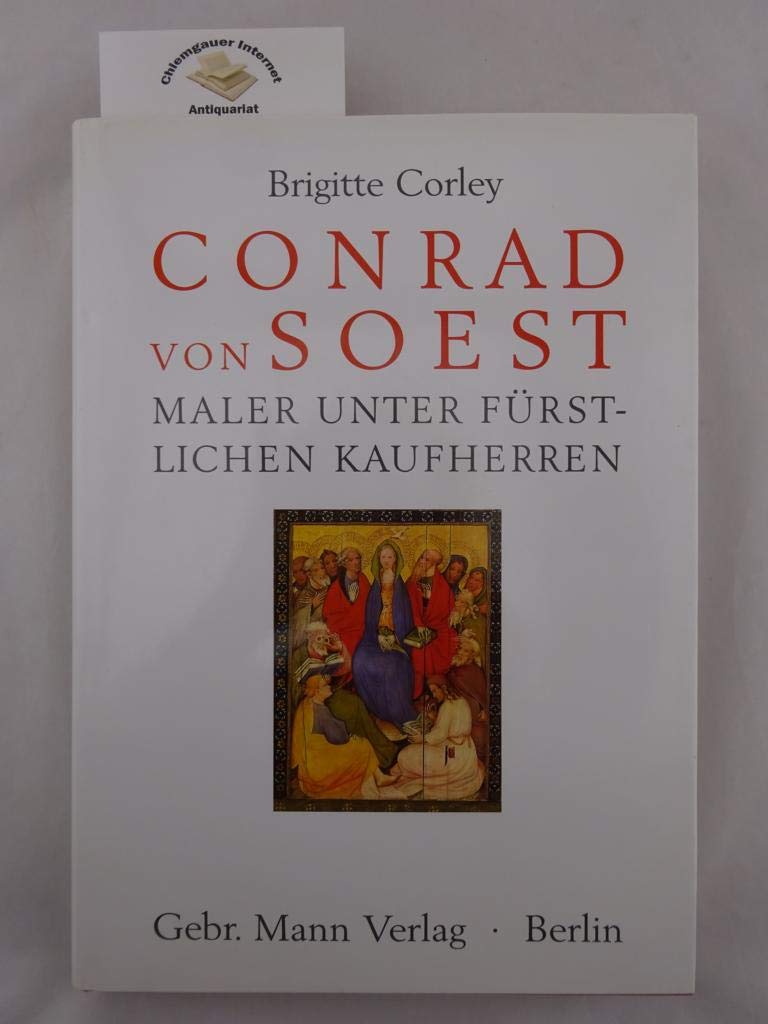Conrad von Soest: Maler unter fürstlichen Kaufherren: Maler unter fürstlichen Kaufherrn Film, Art & Culture