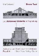 Bruno Taut und Johannes Göderitz in Magdeburg: Architektur und Städtebau in der Weimarer Republik Architecture