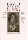 David Gilly's Bibliothek: Auktionskatalog von 1808. Bearb. u. Kommentar v. Grit Herrmann Architecture