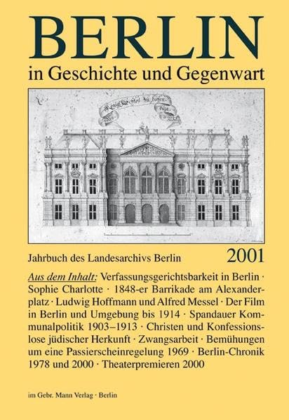 Berlin in Geschichte und Gegenwart (Jahrbuch des Landesarchivs Berlin) Architecture