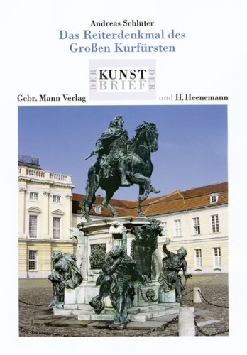 Andreas Schlüter. Das Reiterdenkmal des Grossen Kurfürsten: Im Ehrenhof von Schloss Charlottenburg, Luisenplatz - Berlin-Charlottenburg: Im Ehrenhof ... Luisenplatz, Berlin-Charlottenhof Film, Art & Culture