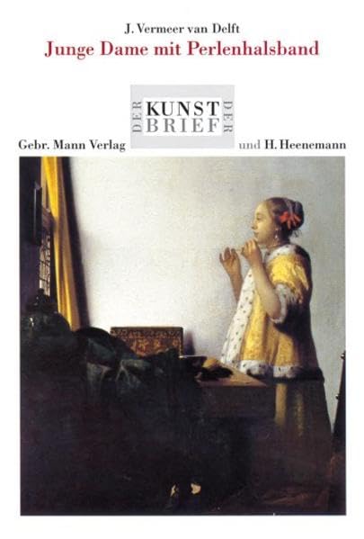 J. Vermeer van Delft. Junge Dame mit Perlenhalsband: Ein Werk aus der Gemäldegalerie - Staatliche Museen zu Berlin Preußischer Kulturbesitz - ... Matthäikirchplatz (Der Berliner Kunstbrief) Architecture