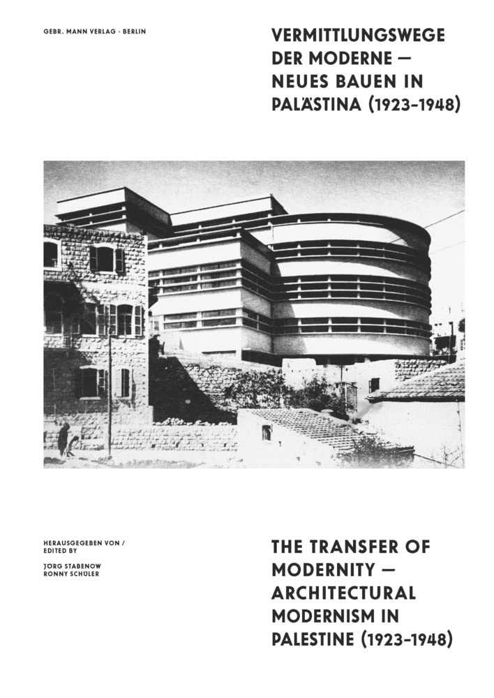 Vermittlungswege der Moderne - Neues Bauen in Palästina 1923-1948 book