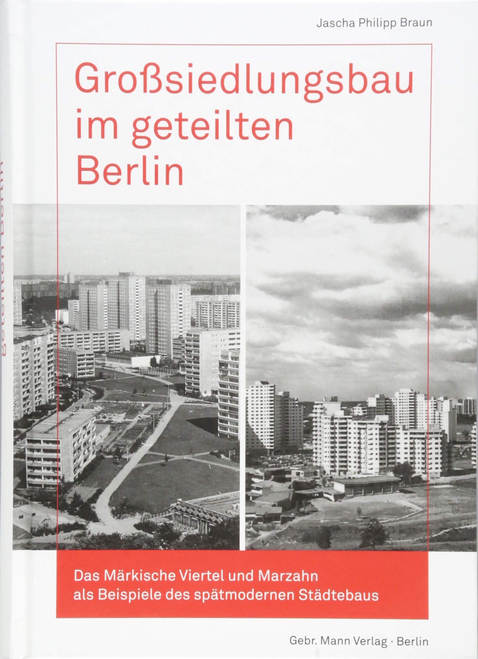 Großsiedlungsbau im geteilten Berlin Architecture
