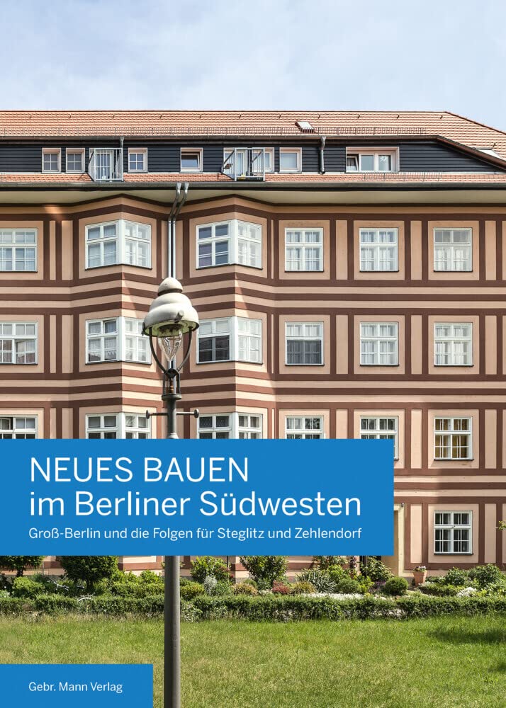 Neues Bauen im Berliner Südwesten Architecture